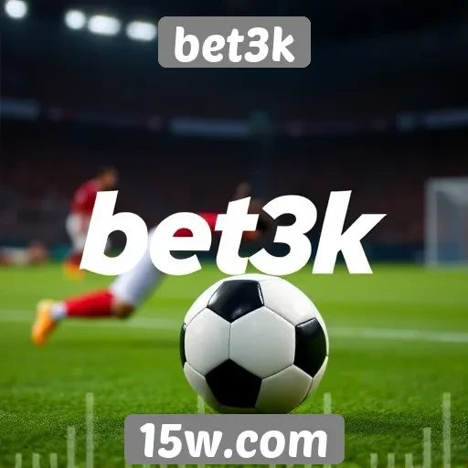Apostas esportivas no site bet3k em ascensão